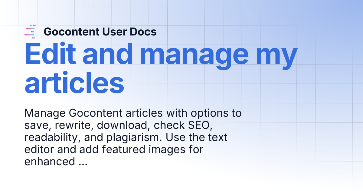 Edit and manage my articles | Gocontent User Docs