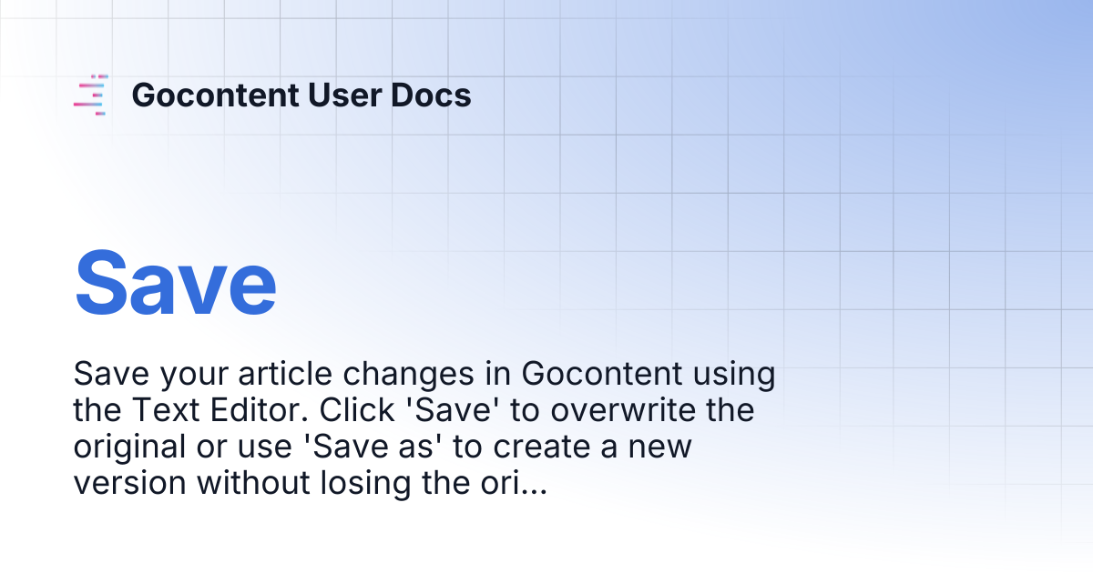 Save | Gocontent User Docs