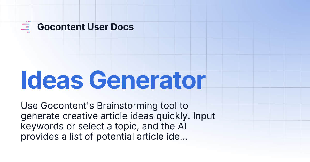 Ideas Generator | Gocontent User Docs