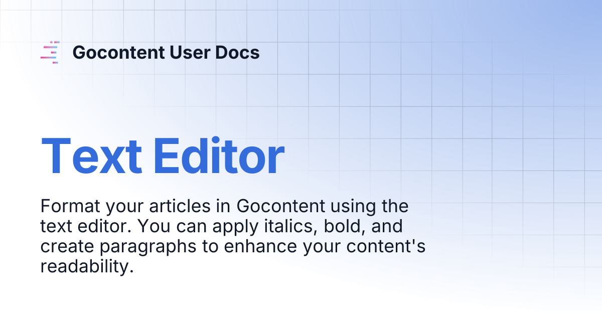Text Editor | Gocontent User Docs